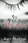 In Your Dreams by Amy    Martin