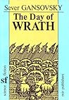 The Day of Wrath by Sever Gansovsky The Day of Wrath by Sever Gansovsky