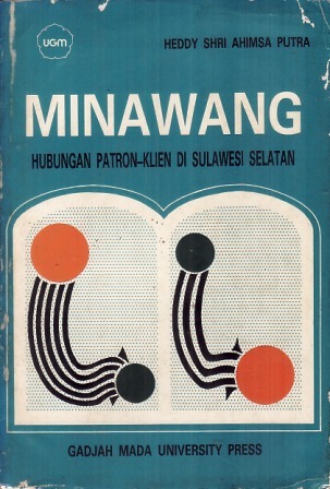 Minawang: Hubungan Patron Klien di Sulawesi Selatan