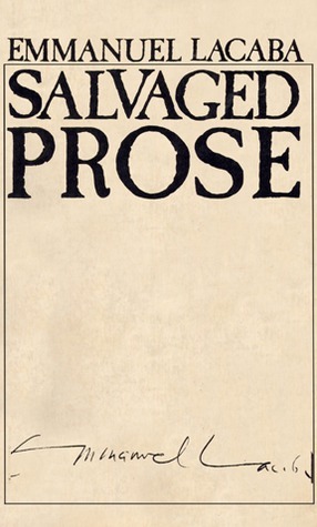 Salvaged Prose (Paperback)