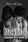 Book cover for Blackbird (Sometimes Never, #1.5)