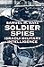 Soldier Spies: Israeli Military Intelligence