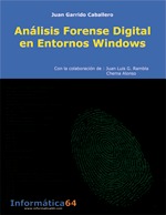Análisis forense digital en entornos Windows