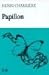 Papillon (Easy readers D)