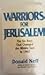 Warriors For Jerusalem: The Six Days That Changed the Middle East in 1967