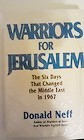 Warriors For Jerusalem: The Six Days That Changed the Middle East in 1967 (Paperback)