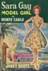 Sara Gay. Model Girl in Monte Carlo by Janey Scott