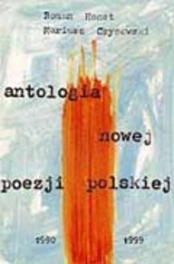 Antologia Nowej Poezji Polskiej 1990-1999