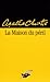 La Maison du péril (Hercule Poirot, #8)