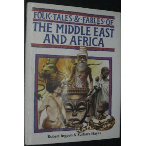 Folk Tales & Fables of the Middle East and Africa (Library Binding)