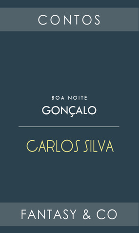 Boa noite, Gonçalo