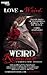 Weird Romance: A Sparrow and Crowe anthology