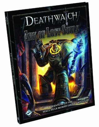 Deathwatch: Ark of Lost Souls