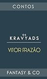 Os Kravyads by Vitor Frazão