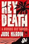 Key Death by Jude Hardin