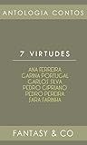 7 Virtudes by ANA  FERREIRA