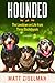 Hounded: The Lowdown on Life from Three Dachshunds