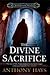 The Divine Sacrifice (Arthurian Mysteries, #2)
