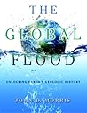 The Global Flood - The Flood - Unlocking Earth's Geologic History Hardcover - Institute for Creation Research