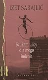 Szukam ulicy dla mego imienia
