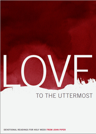 Love to the Uttermost (ebook)