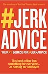 #JerkAdvice
