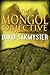 The Mongol Objective (Morpheus Initiative, #2)
