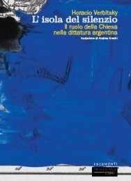 L'isola del silenzio. Il ruolo della Chiesa nella dittatura argentina (Paperback)
