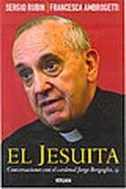 El jesuita: conversaciones con el cardenal Jorge Bergoglio