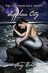 Sapphire City by Amy Richie Sapphire City by Amy Richie