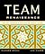 Team Renaissance: The Art, ...