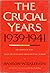 The Crucial Years 1939-1941: The World at War - From the Beginning Through Pearl Harbor