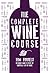 The Complete Wine Course