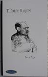 Thérèse Raquin by Émile Zola Thérèse Raquin by Émile Zola