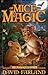 Of Mice and Magic (Ravenspe...