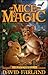 Of Mice and Magic by David Farland