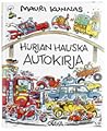 Hurjan hauska autokirja