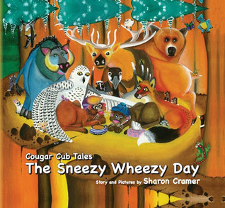 Cougar Cub Tales:The Sneezy Wheezy Day