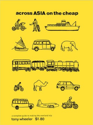 Across Asia on the Cheap (Kindle Edition)