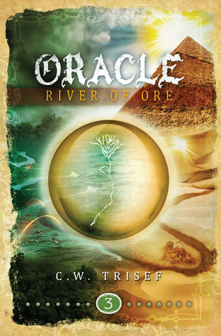 Oracle - River of Ore (Oracle, #3)