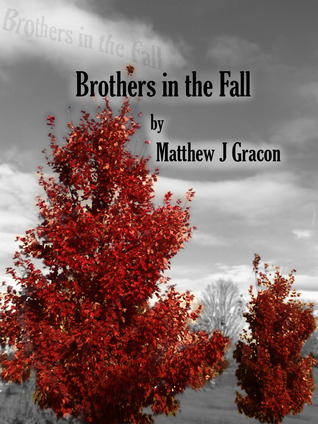 Brothers in the Fall