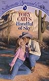 Handful of Sky by Tory Cates