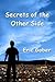 Secrets of the Other Side