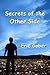 Secrets of the Other Side