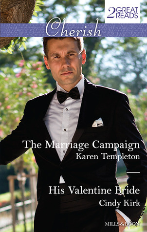 The Marriage Campaign / His Valentine Bride