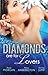 Diamonds Are For Lovers: Her Valentine Blind Date / Tipping The Waitress With Diamonds / The Bridesmaid And The Billionaire