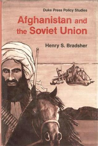 Afghanistan and the Soviet Union (Duke Press Policy Studies)