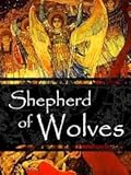 Shepherd of Wolves