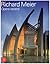 Richard Meier: Opere Recenti