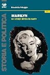 Marilyn: Un intrigo dietro la morte
